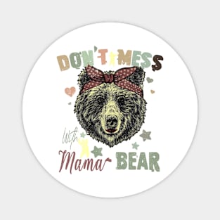 Mama bear Mother Day Magnet